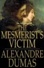The Mesmerist's Victim - eBook