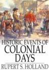 Historic Events of Colonial Days - eBook