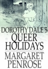 Dorothy Dale's Queer Holidays - eBook