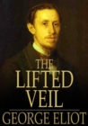 The Lifted Veil - eBook