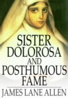 Sister Dolorosa and Posthumous Fame - eBook