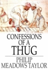 Confessions of a Thug - eBook