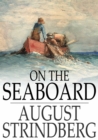 On the Seaboard : A Novel of the Baltic Islands - eBook