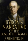 Byron's Narrative of the Loss of the Wager - eBook
