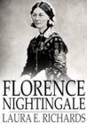 Florence Nightingale : The Angel of the Crimea, a Story for Young People - eBook