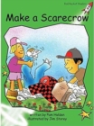 Red Rocket Readers : Early Level 4 Fiction Set C: Make a Scarecrow - Book