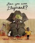 Have You Seen Elephant? - eBook