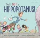 That's Not a Hippopotamus! - eBook