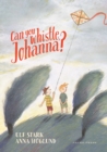 Can you whistle, Johanna? - Book