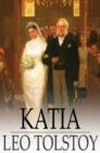 Katia : Or Family Happiness - eBook