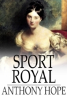 Sport Royal : And Other Stories - eBook