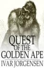 Quest of the Golden Ape - eBook