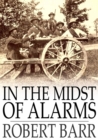 In the Midst of Alarms - eBook