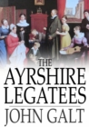 The Ayrshire Legatees : Or, The Pringle Family - eBook
