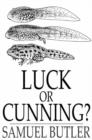 Luck or Cunning? : As the Main Means of Organic Modification - eBook