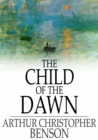 The Child of the Dawn - eBook