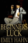 Beginners Luck - eBook