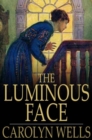 The Luminous Face - eBook