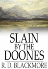 Slain by the Doones - eBook