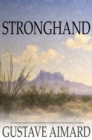 Stronghand : Or, The Noble Revenge - eBook