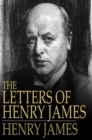 The Letters of Henry James - eBook