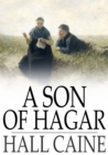 A Son of Hagar : A Romance of Our Time - eBook