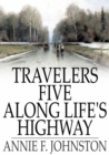 Travelers Five Along Life's Highway - eBook