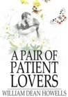 A Pair of Patient Lovers - eBook