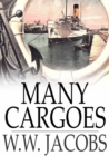 Many Cargoes - eBook