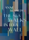 The Sea Walks into a Wall - eBook