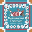 Montezuma's Tantrum - Book