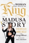 The Woman Who Would Be King : The MADUSA Story - eBook