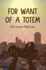 For Want of a Totem - eBook