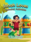 Jonah Loves Summer Activities - eBook