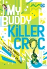 My Buddy, Killer Croc - Book