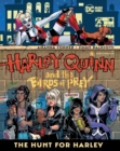 Harley Quinn & the Birds of Prey: The Hunt for Harley - Book