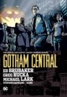 Gotham Central Omnibus : 2022 Edition - Book