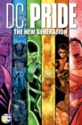 DC Pride: The New Generation - Book