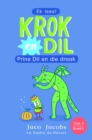 Krok en Dil Vlak 4 Boek 5 : Prins Dil en die draak - eBook
