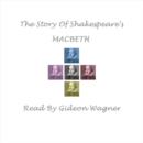 Shakespeare's Macbeth (Unabridged) - eAudiobook