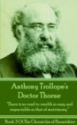 Doctor Thorne (Book 3) : "There is no road to wealth so easy and respectable as that of matrimony." - eBook