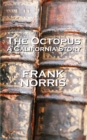 The Octopus ( A California Story) - eBook