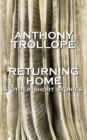 Returning Home And Other Short Stories : One of the most successful, respected and revered author of the Victorian Era - eBook