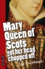Mary Queen of Scots Got Her Head Chopped Off - eBook