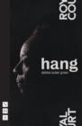hang (NHB Modern Plays) - eBook