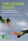 The Human Touch : Personal skills for professional success - eBook