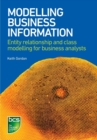 Modelling Business Information : Entity relationship and class modelling for Business Analysts - Book