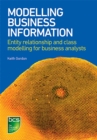 Modelling Business Information : Entity relationship and class modelling for Business Analysts - eBook