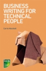 Business Writing for Technical People : The most effective ways to get your message across - eBook