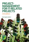 Project Management for IT-Related Projects : 3rd edition - eBook